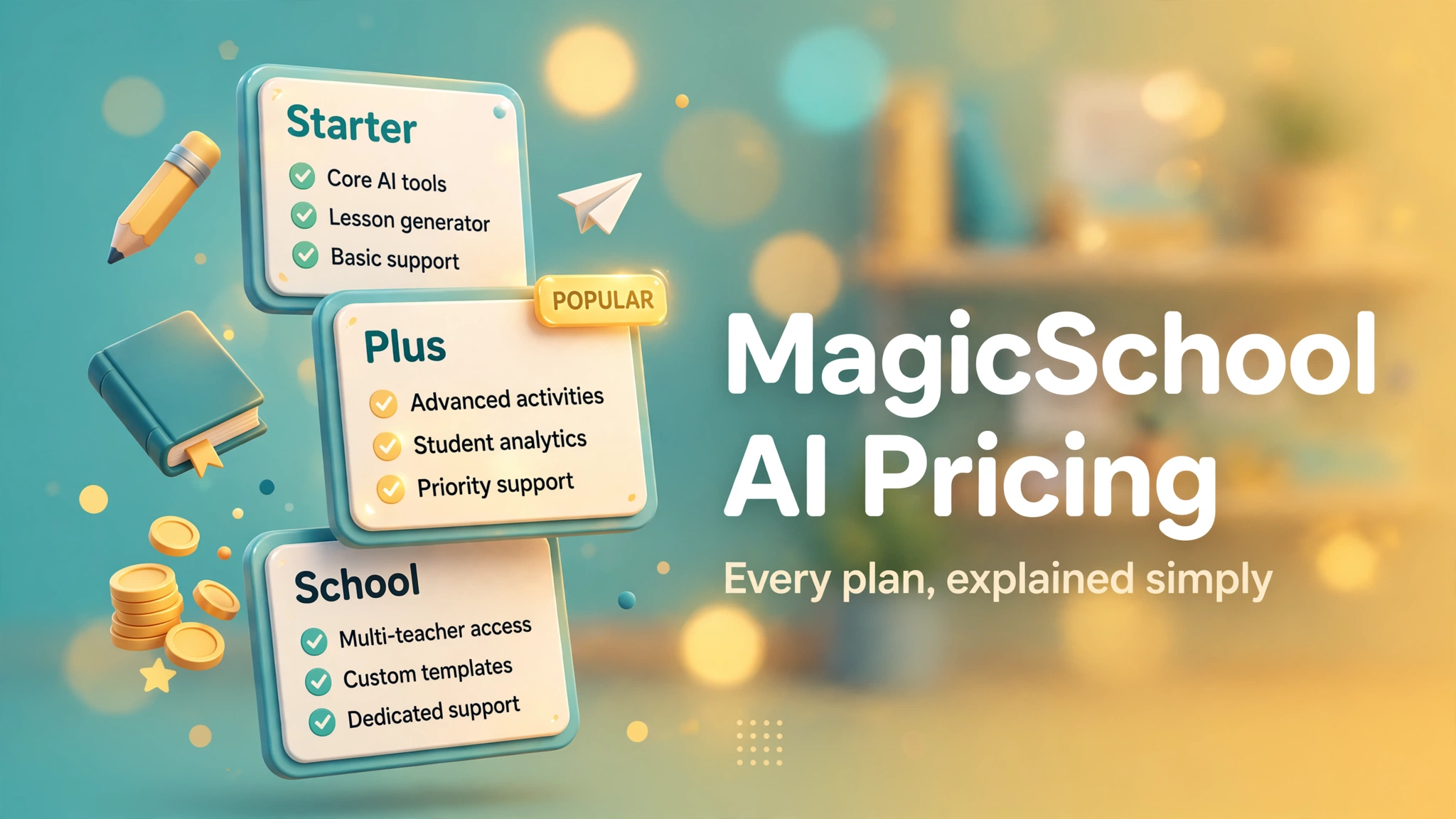 MagicSchool AI Pricing Explained